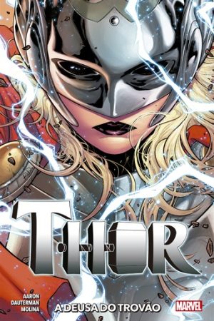 Thor Vol. 01 : A Deusa Do Trovão