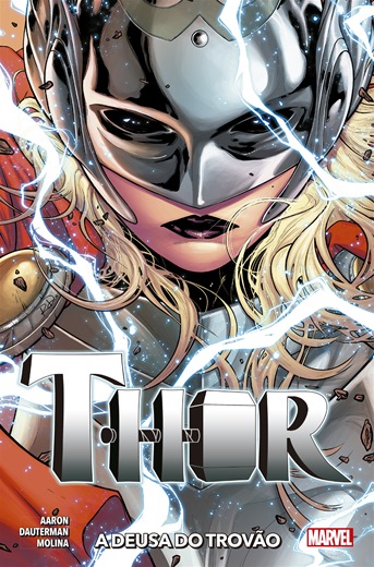 Thor Vol. 01 : A Deusa Do Trovão