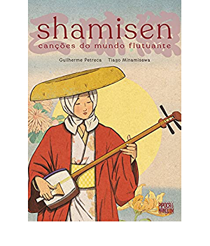 PN0067.png Pipoca & Nanquim : Shamisen : Canções Do Mundo Flutuante (Edição Autografada)