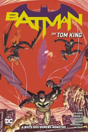 Batman Por Tom King Vol. 02 : A Noite Dos Homens-Monstro
