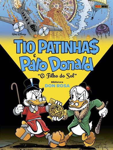 DIS0004 Disney : Coleção Don Rosa Vol. 01 : Tio Patinhas E Pato Donald : O Filho Do Sol