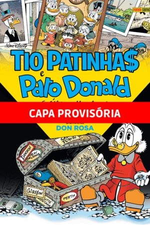 Disney : Coleção Don Rosa Vol. 04 : Tio Patinhas E Pato Donald : O Último Membro Do Clã Mac Patinhas