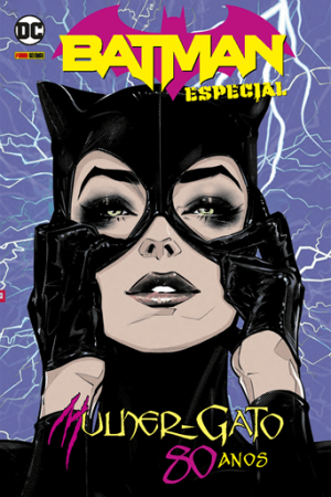 Batman Especial Vol. 04 : Mulher-Gato (Aniversário 80 Anos)