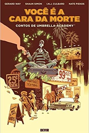 DEV0002.jpg Devir : Você É A Cara Da Morte : Contos De Umbrella Academy