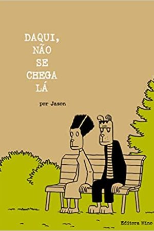 MIN0023.jpg Mino : Daqui, Não Se Chega Lá
