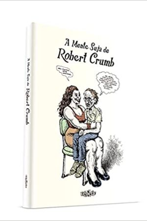 Veneta : A Mente Suja De Robert Crumb