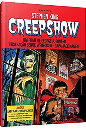 Darkside : Creepshow : Stephen King em Quadrinhos É Muito Darkside