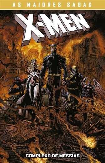 X-Men : As Maiores Sagas : Complexo De Messias