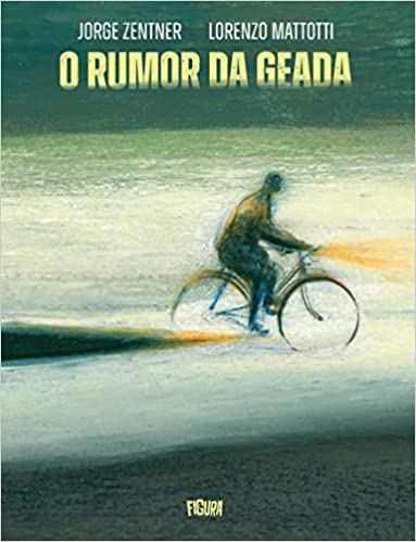 Figura : O Rumor Da Geada
