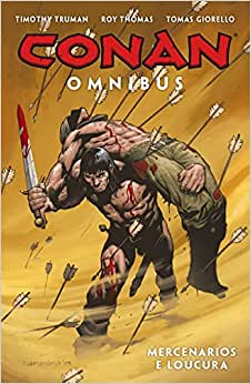 MYT0030.jpg Mythos : Omnibus : Conan Vol. 04 : Mercenários E Loucura