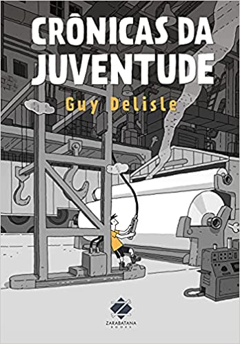 Zarabatana : Crônicas Da Juventude