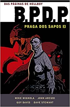 Mythos : B.P.D.P. : Praga Dos Sapos Vol. 03