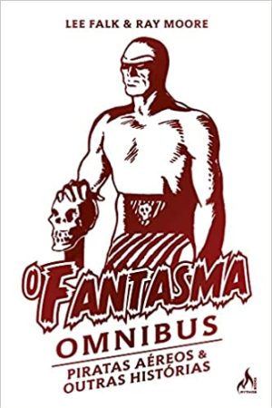 MYT0036.jpg Mythos : O Fantasma Omnibus : Piratas Aéreos E Outras Histórias