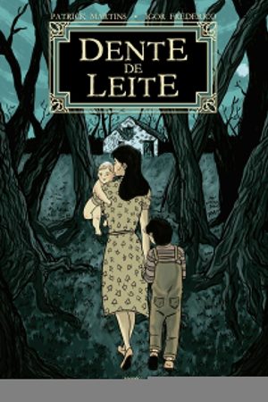 Pipoca & Nanquim : Dente De Leite
