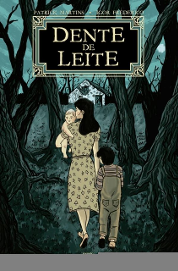Pipoca & Nanquim : Dente De Leite