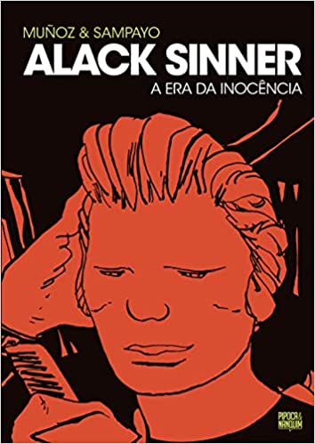 Pipoca & Nanquim : Alack Sinner Vol. 01 : A Era Da Inocência