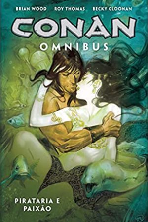 OMN0007.jpg Mythos : Omnibus : Conan Vol. 05 : Pirataria E Paixão