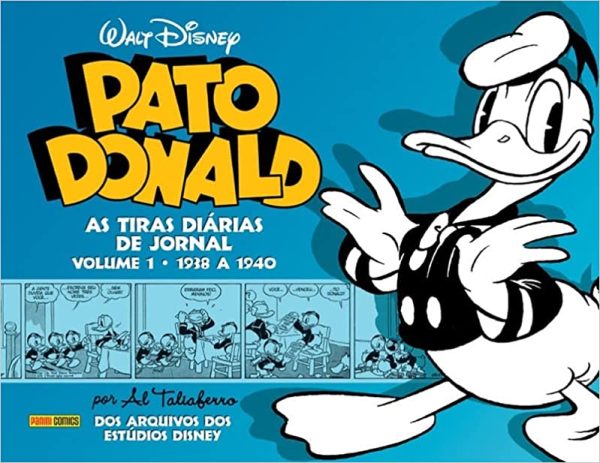 Disney : Pato Donald : As Tiras Diárias De Al Taliaferro Vol. 01 1938-1940