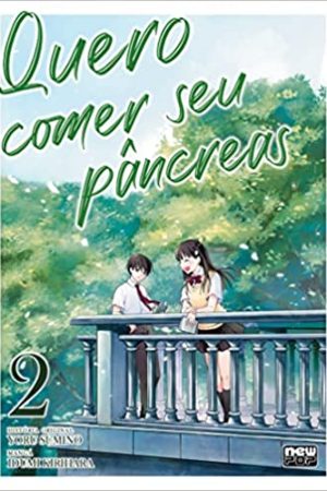 New Pop : Quero Comer Seu Pâncreas Vol. 02