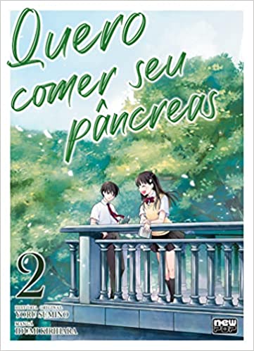 New Pop : Quero Comer Seu Pâncreas Vol. 02
