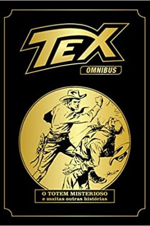 MYT0041.jpg Mythos : Tex Omnibus Vol. 01 : O Totem Misterioso E Muitas Outras Histórias