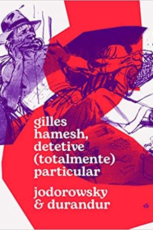 Veneta : Gilles Hamesh : Detetive (Totalmente) Particular
