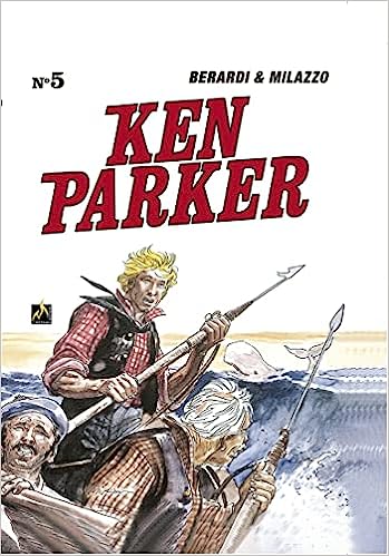 Mythos : Ken Parker Vol. 05