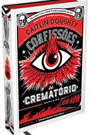 Darkside : Confissões Do Crematório : Lições Para Toda A Vida