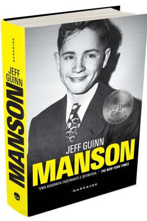 Darkside : Manson : Uma Biografia Fascinante E Definitiva