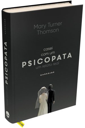 Darkside : Casei Com Um Psicopata
