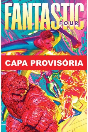 Quarteto Fantástico Vol. 01 : O Que Aconteceu Com O Quarteto Fantástico