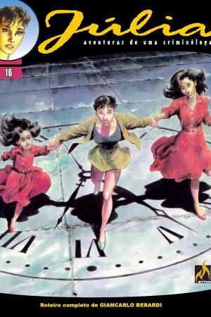 Mythos : Júlia : Aventuras de Uma Criminóloga Vol. 16 : A Sombra Do Tempo