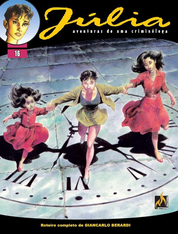 Mythos : Júlia : Aventuras de Uma Criminóloga Vol. 16 : A Sombra Do Tempo