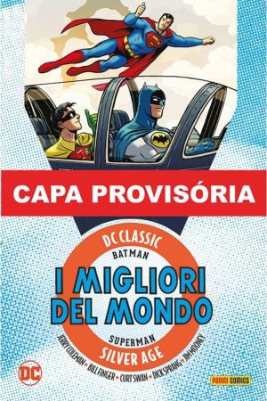 Batman & Superman : Os Melhores Do Mundo : A Era De Prata Vol. 03
