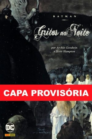 Batman : Gritos Na Noite (Edição De Luxo)