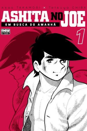 New Pop : Ashita No Joe : Em Busca Do Amanhã Vol. 01 *reposição de stock para finais de Agosto*
