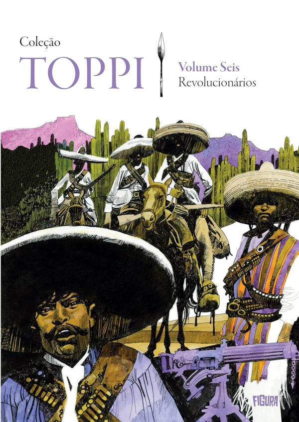 Figura : Coleção Toppi Vol. 06 : Revolucionários