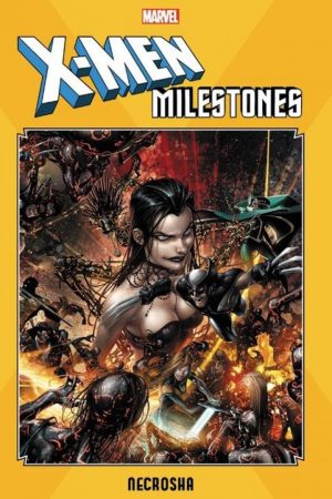 X-Men : As Maiores Sagas : Necrosha