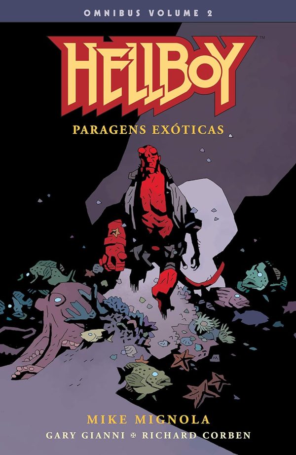 Mythos : Hellboy Omnibus Vol. 02 : Paragens Exóticas