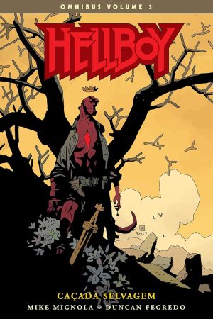Mythos : Hellboy Omnibus Vol. 03 : Caçada Selvagem *reposição de stock para finais de Agosto*