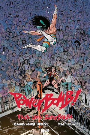 Devir : Powerbomb : Faça Uma Superbomba Vol. 01 *reposição de stock para finais de Outubro*