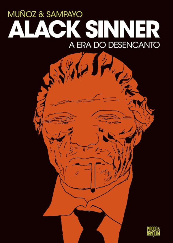 Pipoca & Nanquim : Alack Sinner Vol. 02 : A Era Do Desencanto