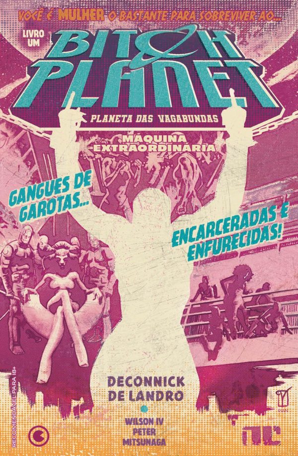 CON0034.jpg Conrad : Bitch Planet : Planeta Das Vagabundas Vol. 01