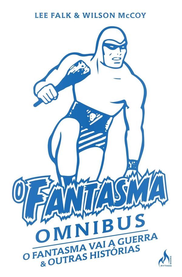 MYT0109.jpg Mythos : O Fantasma Omnibus : O Fantasma Vai Á Guerra E Outras Histórias