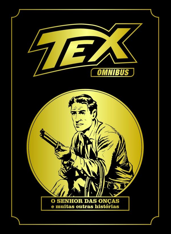 MYT0110.jpg Mythos : Tex Omnibus Vol. 04 : O Senhor Das Onças E Muitas Outras Histórias