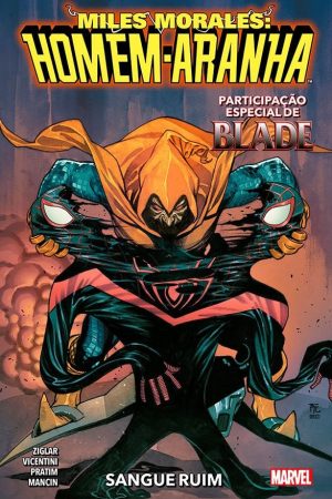 Miles Morales Homem-Aranha Vol. 03 : Sangue Ruim
