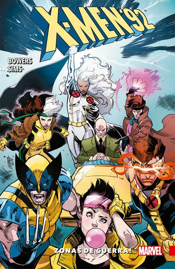 X-Men '92 Vol. 01 : Zonas De Guerra!