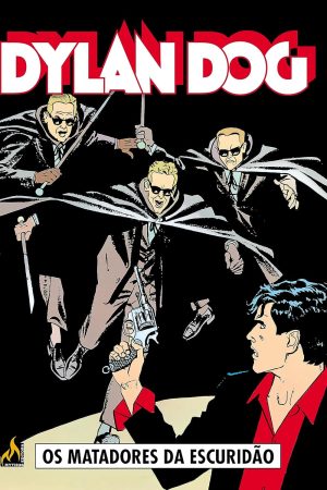 Mythos : Dylan Dog Vol. 36 : Os Matadores Da Escuridão