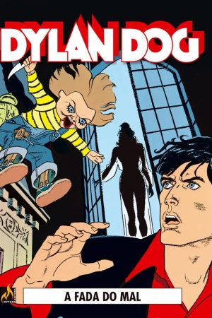 Mythos : Dylan Dog Vol. 37 : A Fada Do Mal