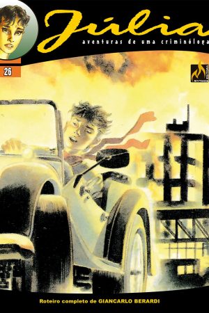 Mythos : Júlia : Aventuras De Uma Criminóloga Vol. 26 : Enquanto A Cidade Queima